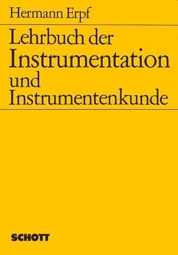 Lehrbuch der Instrumentation und Instrumentenkunde von Schott Music Distribution